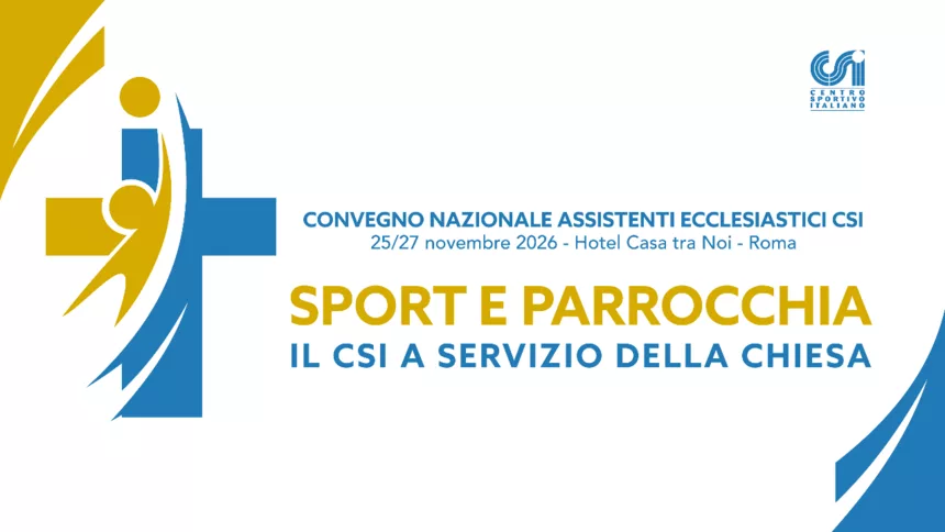 Sport e Parrocchia: il CSI a servizio della Chiesa